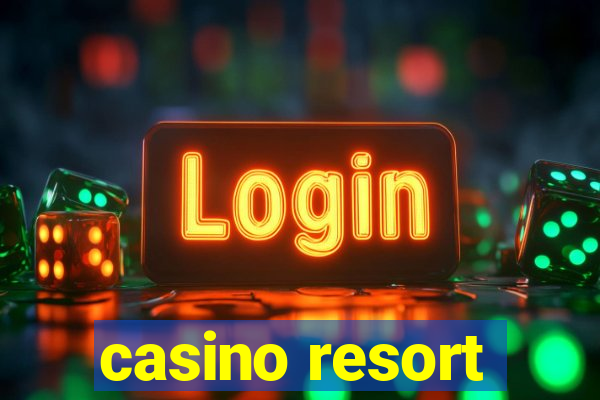 casino resort