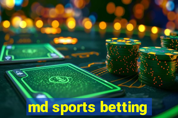 md sports betting