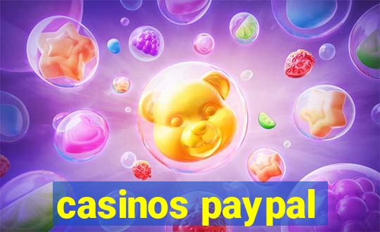 casinos paypal