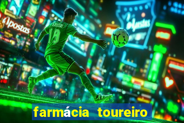 farmácia toureiro frei serafim