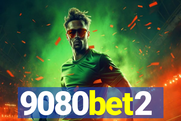 9080bet2