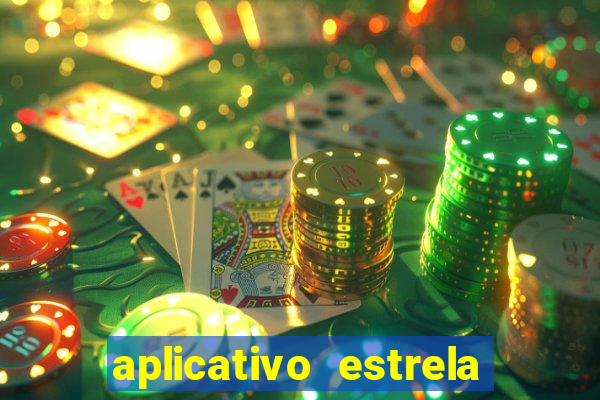 aplicativo estrela bet apk