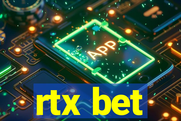 rtx bet