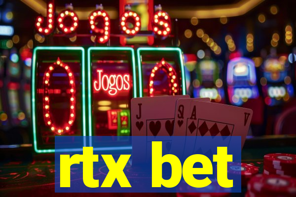 rtx bet