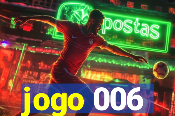 jogo 006