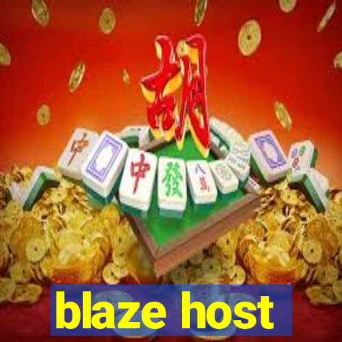 blaze host