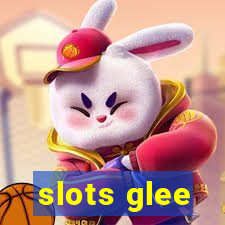 slots glee