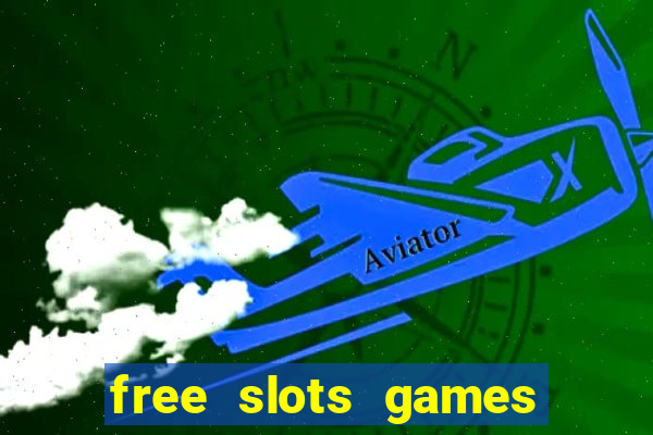 free slots games to play for free