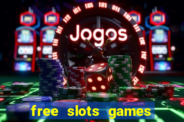 free slots games to play for free