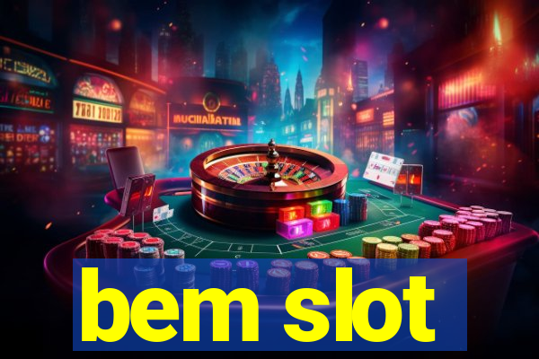 bem slot