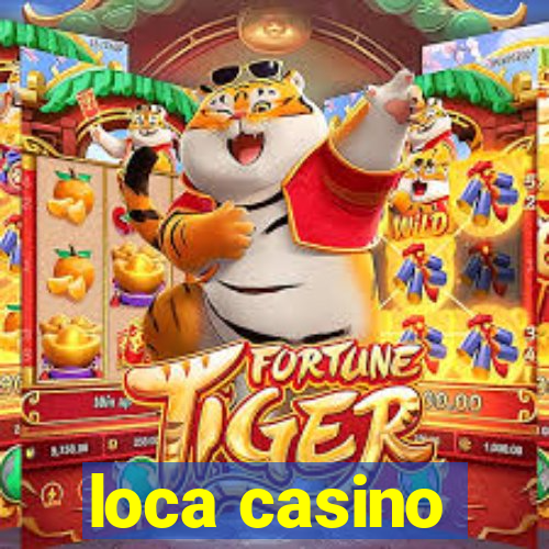 loca casino