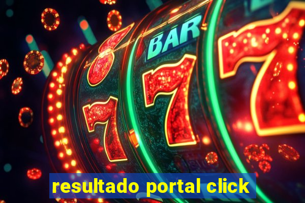 resultado portal click