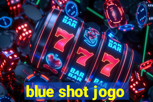 blue shot jogo