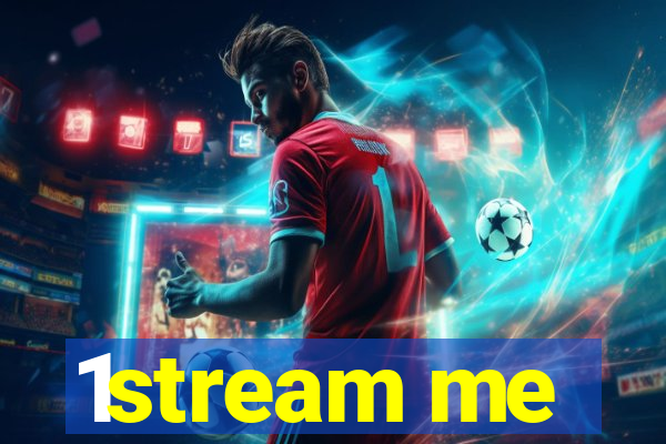 1stream me