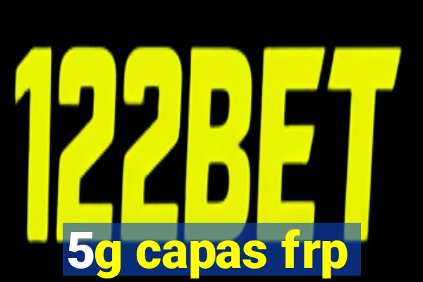 5g capas frp