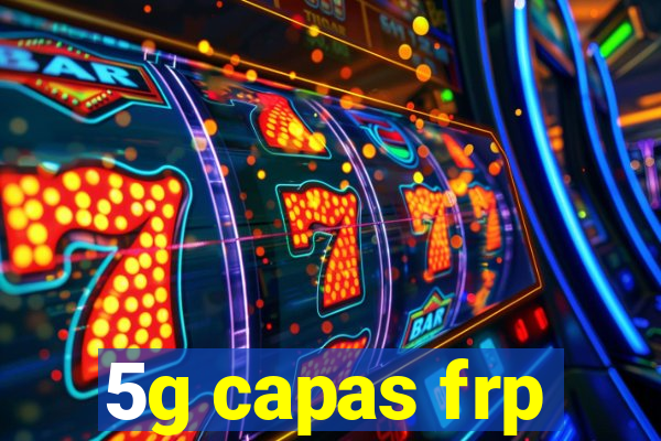 5g capas frp