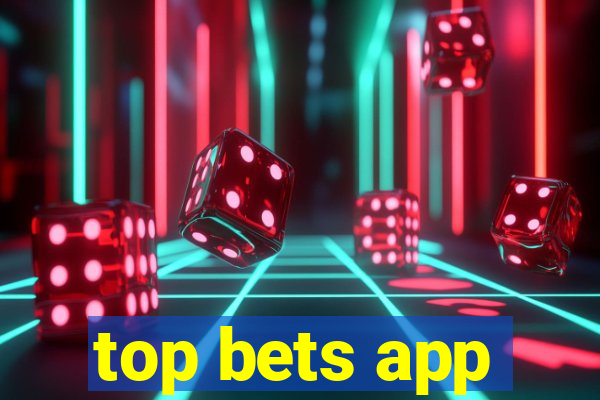 top bets app