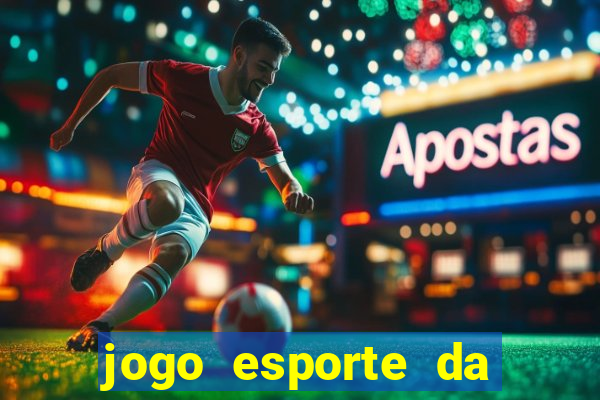 jogo esporte da sorte carlinhos maia