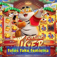 fotos fake feminina