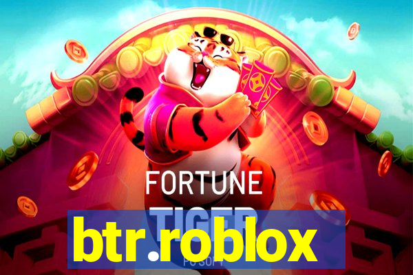 btr.roblox