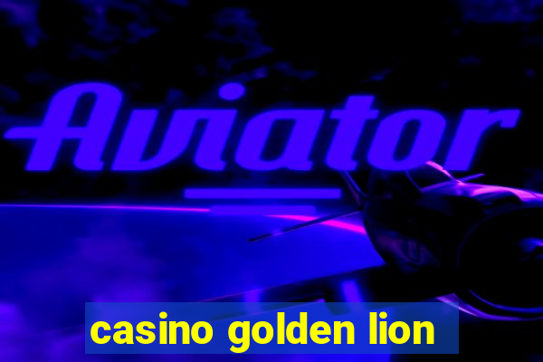 casino golden lion