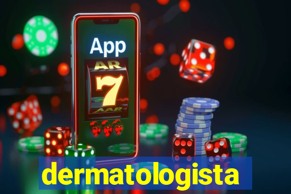 dermatologista quanto ganha