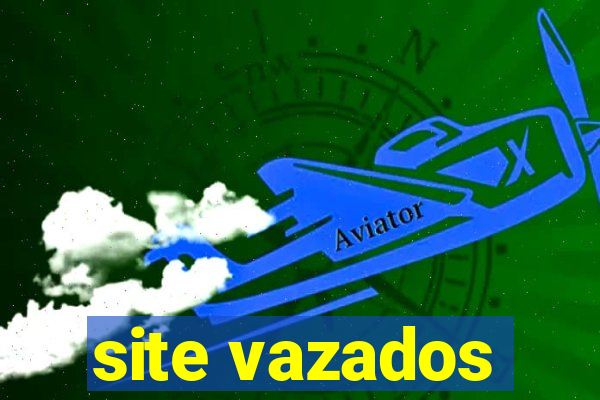 site vazados