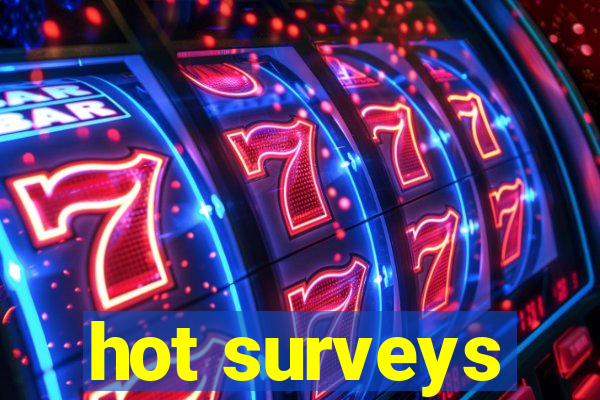 hot surveys