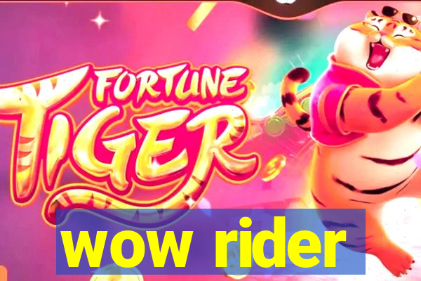 wow rider