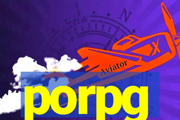 porpg