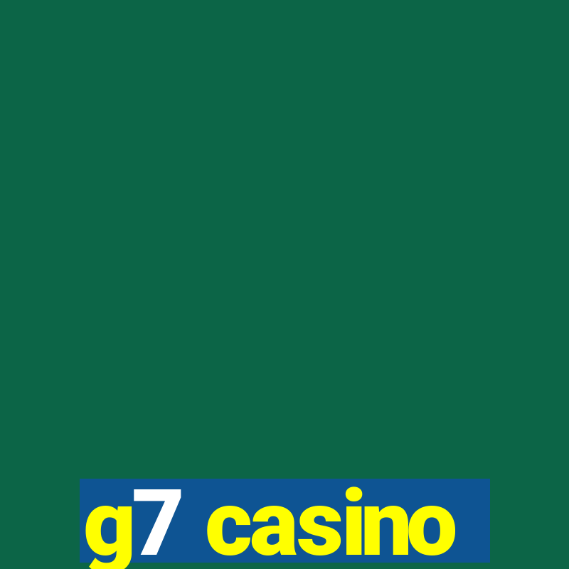 g7 casino