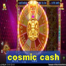 cosmic cash