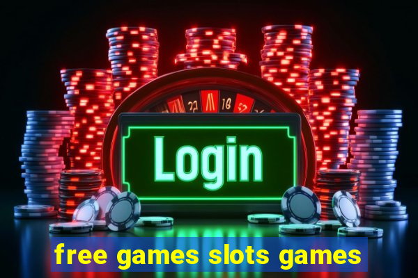 free games slots games