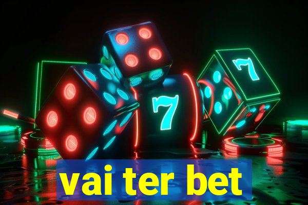 vai ter bet