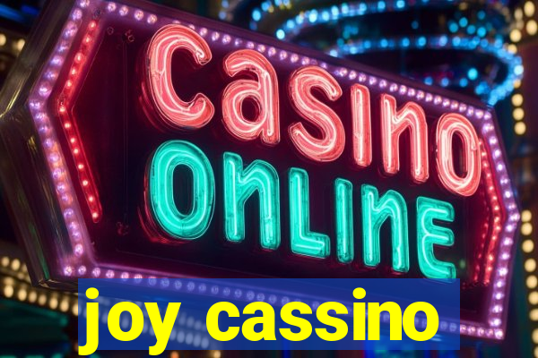 joy cassino