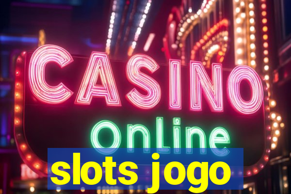 slots jogo