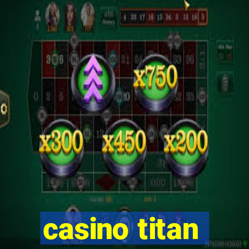 casino titan