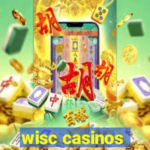 wisc casinos