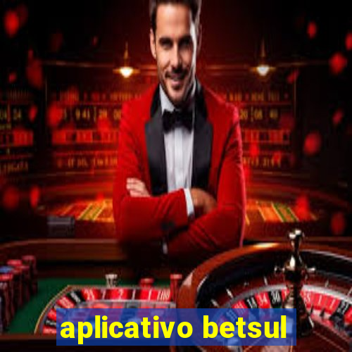 aplicativo betsul