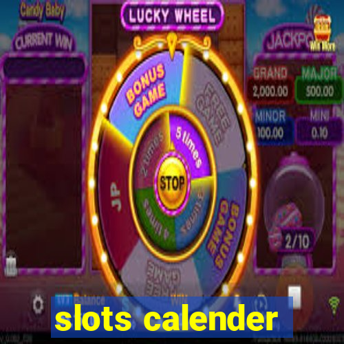 slots calender