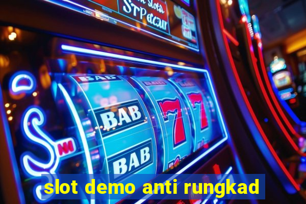 slot demo anti rungkad