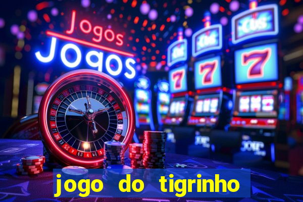 jogo do tigrinho com deposito de 1 real