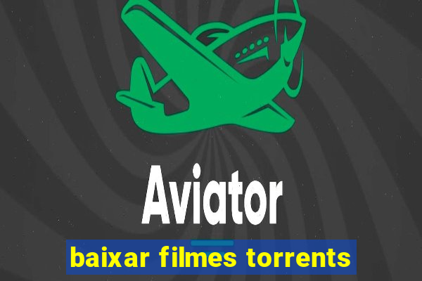 baixar filmes torrents