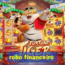 robo financeiro