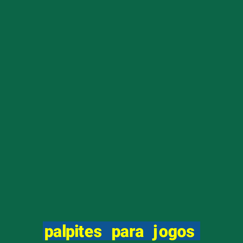 palpites para jogos de futebol hj