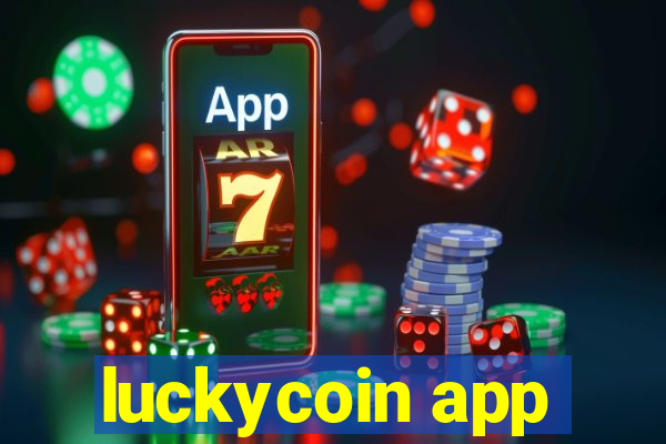 luckycoin app