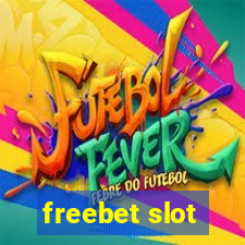 freebet slot