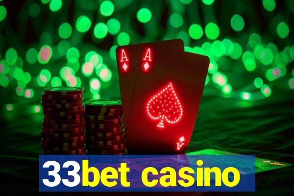 33bet casino