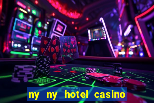 ny ny hotel casino las vegas