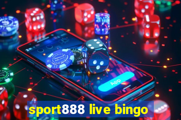 sport888 live bingo